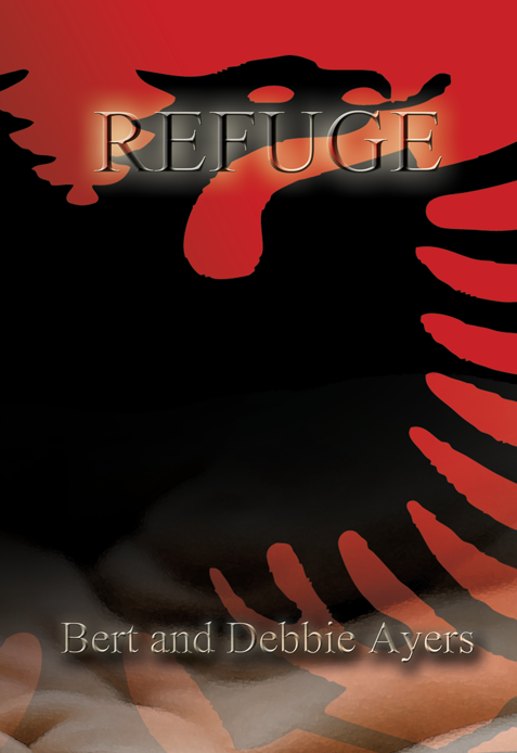 Refuge by Bert and Debbie Ayers